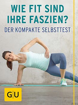 E-Book (epub) Wie fit sind Ihre Faszien? von Dr. med. Siegbert Tempelhof, Daniel Weiss, Anna Cavelius