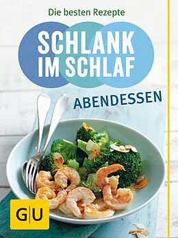 E-Book (epub) Schlank im Schlaf Abendessen von Dr. med. Detlef Pape