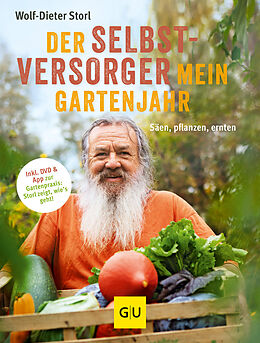 Buch Der Selbstversorger: Mein Gartenjahr von Wolf-Dieter Storl