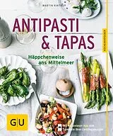 E-Book (epub) Antipasti & Tapas von Martin Kintrup