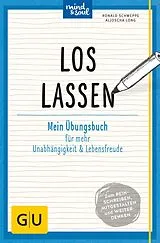 Kartonierter Einband Loslassen von Ronald Schweppe, Aljoscha Long