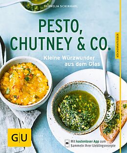E-Book (epub) Pesto, Chutney &amp; Co. von Cornelia Schinharl