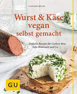 E-Book (epub) Wurst und Käse vegan von Hildegard Möller