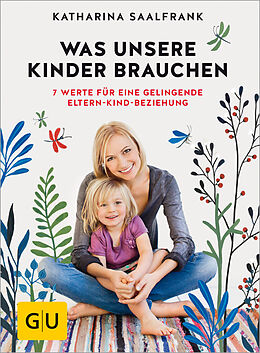 Livre Relié Was unsere Kinder brauchen de Katharina Saalfrank