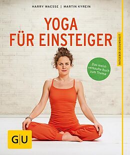 Kartonierter Einband Yoga für Einsteiger von Harry Waesse, Martin Kyrein