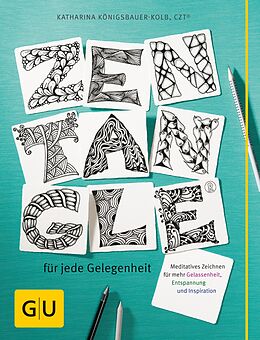 E-Book (epub) Zentangle® für jede Gelegenheit von Katharina Königsbauer-Kolb