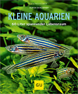 Kartonierter Einband Kleine Aquarien von Ulrich Schliewen