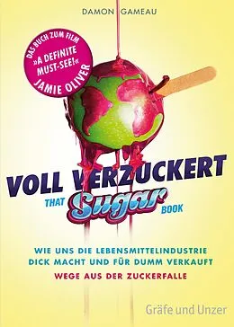 E-Book (epub) Voll verzuckert - That Sugar Book von Damon Gameau