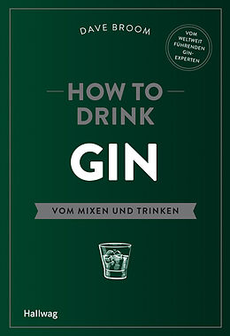 Fester Einband How to Drink Gin von Dave Broom