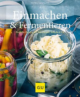 E-Book (epub) Einmachen &amp; Fermentieren von Petra Casparek