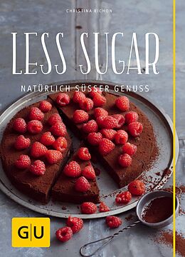 E-Book (epub) Less Sugar  Natürlich süßer Genuss von Christina Richon