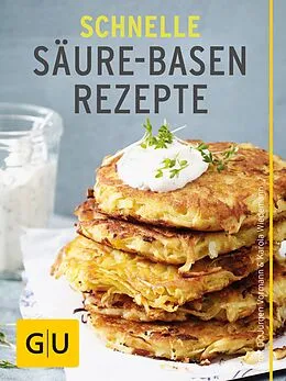 E-Book (epub) Schnelle Säure-Basen-Rezepte von Prof. Dr. Jürgen Vormann, Karola Wiedemann