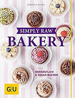 E-Book (epub) Simply Raw Bakery von Gabriele Danek