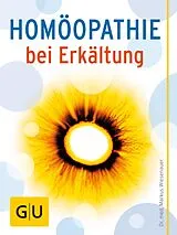 E-Book (epub) Homöopathie bei Erkältung von Dr. med. Markus Wiesenauer