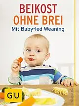 E-Book (epub) Beikost ohne Brei von Susanne Klug