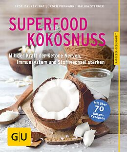 E-Book (epub) Superfood Kokosnuss von Prof. Dr. Jürgen Vormann, Malika Stenger