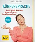 E-Book (epub) Körpersprache von Monika Matschnig