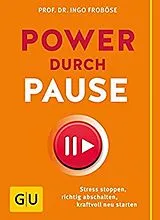 E-Book (epub) Power durch Pause von Prof. Dr. Ingo Froböse