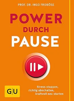E-Book (epub) Power durch Pause von Ingo Froböse