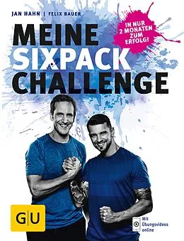 E-Book (epub) Meine Sixpack-Challenge von Felix Bauer, Jan Hahn