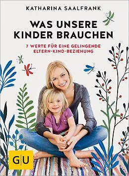 E-Book (epub) Was unsere Kinder brauchen von Katharina Saalfrank