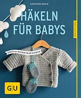 E-Book (epub) Häkeln für Babys von Dorothee Borck