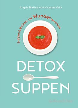 E-Book (epub) Detox-Suppen von Angela Blatteis