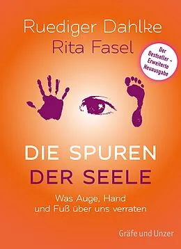 E-Book (epub) Die Spuren der Seele von Rita Fasel, Ruediger Dahlke