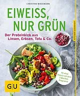 Kartonierter Einband Eiweiß, nur grün von Christina Wiedemann