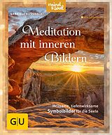 E-Book (epub) Meditation mit inneren Bildern von Gabriele Rossbach