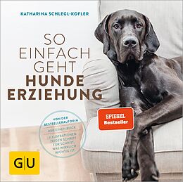 E-Book (epub) So einfach geht Hundeerziehung von Katharina Schlegl-Kofler