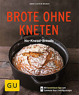 Kartonierter Einband Brote ohne Kneten von Anne-Katrin Weber