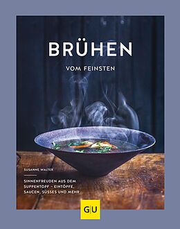 E-Book (epub) Brühen vom Feinsten von Susanne Walter