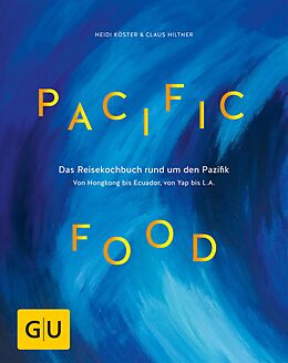 E-Book (epub) Pacific Food von Heidi Köster, Claus Hiltner
