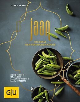 E-Book (epub) Jaan - Die Seele der persischen Küche von Zohre Shahi