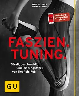 E-Book (epub) Faszien Tuning von Miriam Wessels, Heike Oellerich