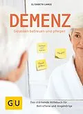 E-Book (epub) Demenz - gelassen betreuen und pflegen von Elisabeth Lange