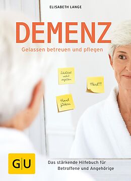 E-Book (epub) Demenz - gelassen betreuen und pflegen von Elisabeth Lange