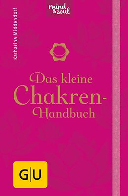 E-Book (epub) Das kleine Chakren-Handbuch von Katharina Middendorf