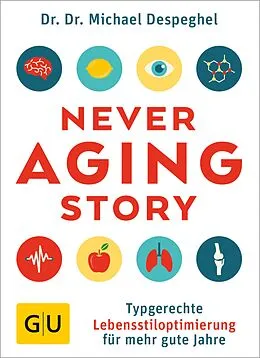 E-Book (epub) The Never Aging Story von Michael Despeghel