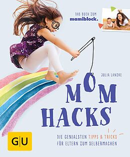 E-Book (epub) Mom Hacks von Julia Lanzke
