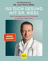 Fester Einband Iss dich gesund mit Dr. Riedl von Matthias Riedl
