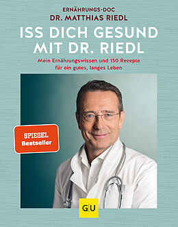 Fester Einband Iss dich gesund mit Dr. Riedl von Matthias Riedl