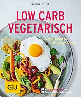 E-Book (epub) Low Carb vegetarisch von Martina Kittler