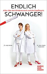 E-Book (epub) Endlich schwanger! von Dr. Anne-Sophie Fleckenstein, Dr. Antje Mainka