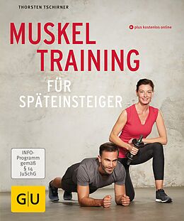 E-Book (epub) Muskeltraining für Späteinsteiger von Thorsten Tschirner