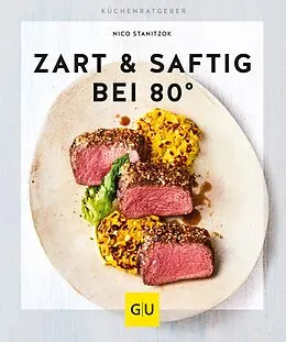 E-Book (epub) Zart & saftig bei 80° von Nico Stanitzok