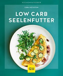 E-Book (epub) Low-Carb-Seelenfutter von Cora Wetzstein