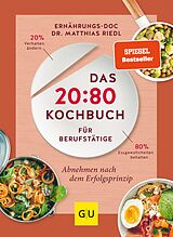 E-Book (epub) Das 20:80-Kochbuch für Berufstätige von Matthias Riedl