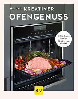 E-Book (epub) Kreativer Ofengenuss von Sven Katmando Christ